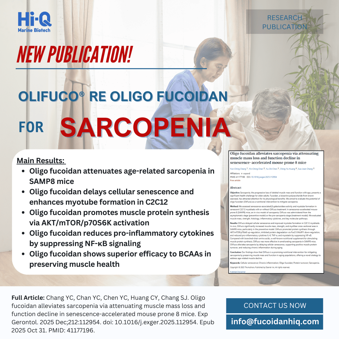 OliFuco®  RE: A Hi-Q Marine Biotech Innovation for Muscle Health and Healthy Aging